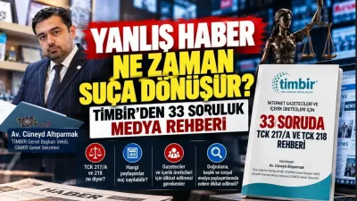 TİMBİR’den medya için kritik rehber: “Yanıltıcı bilgi” suçunda 33 soru, 33 yanıt